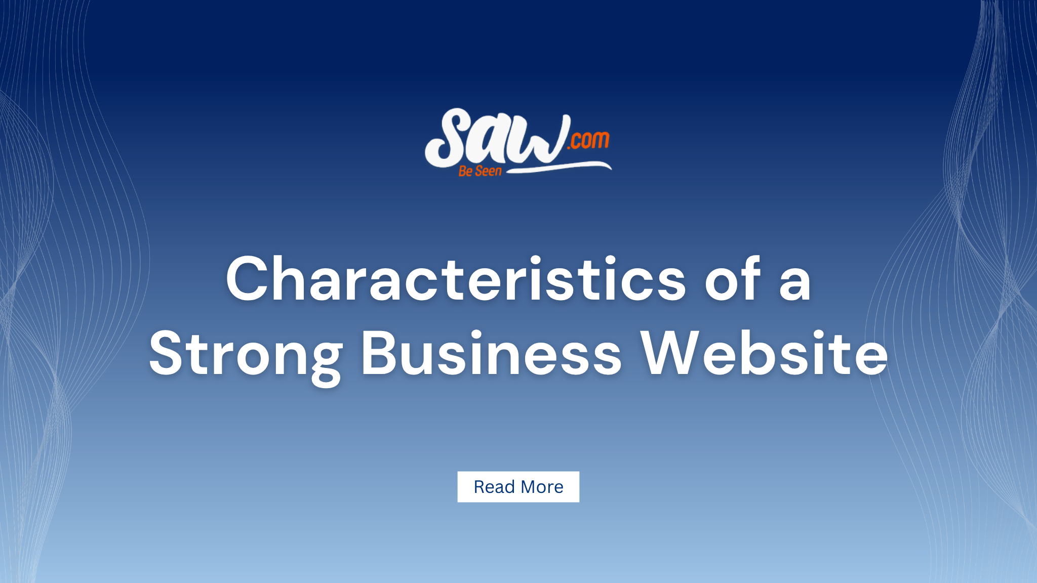 Characteristics of a Strong Business Website